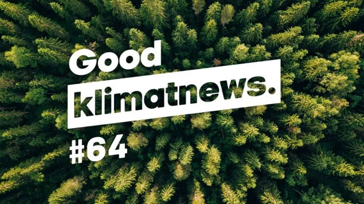 Good klimatnews #64.