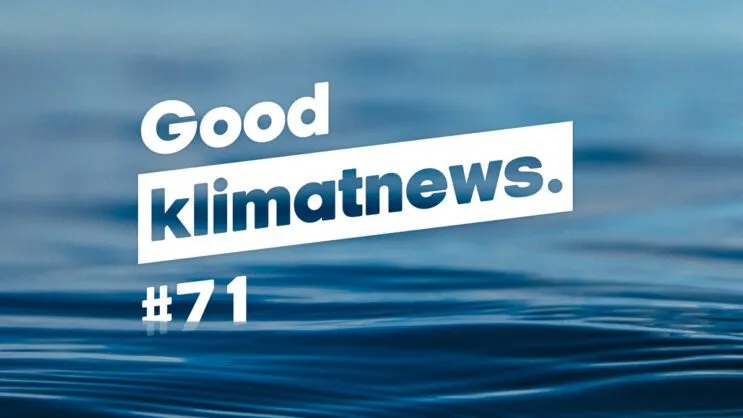 Good klimatnews #71.